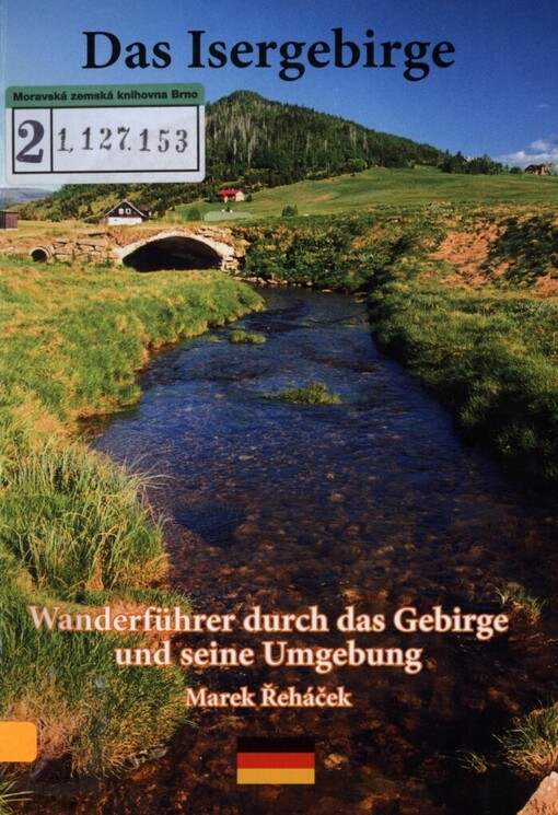 Isergebirge - Wanderführer durch das Gebirge und seine Umgebung