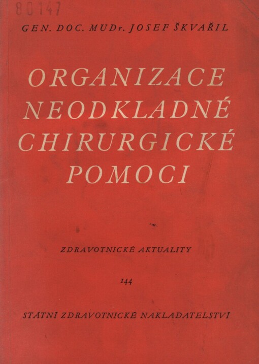 Organizace neodkladné chirurgické pomoci
