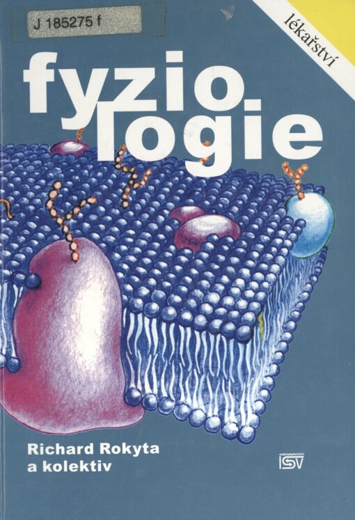 Fyziologie pro bakalářská studia v medicíně, přírodovědných a tělovýchovných oborech