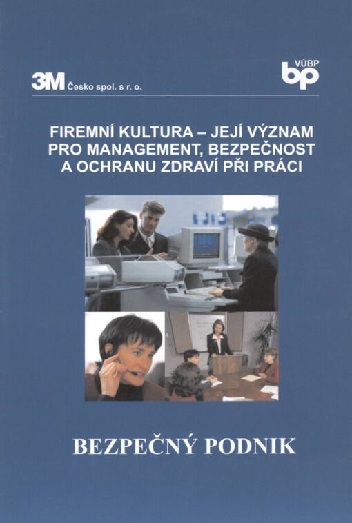 Firemní kultura - její význam pro management, bezpečnost a ochranu zdraví při práci