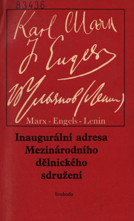 Inaugurální adresa mezinárodního dělnického sdružení ;Dokumenty 1. internacionály