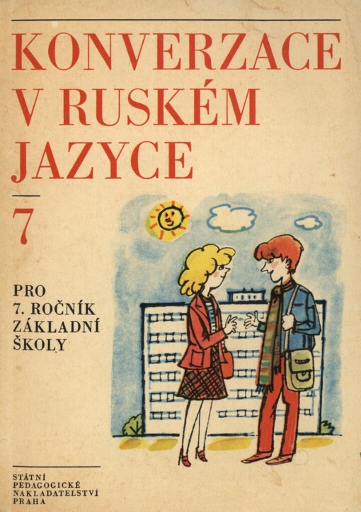 Konverzace v ruském jazyce pro 7. ročník základní školy (povinně volitelný a nepovinný předmět)