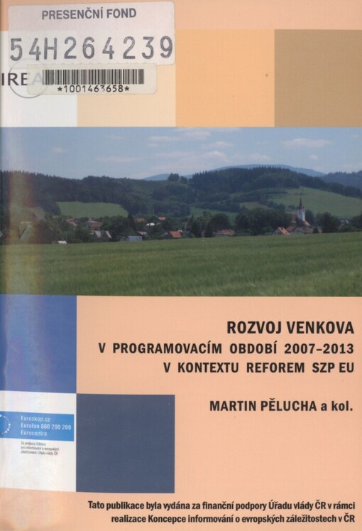 Rozvoj venkova v programovacím období 2007-2013 v kontextu reforem SZP EU