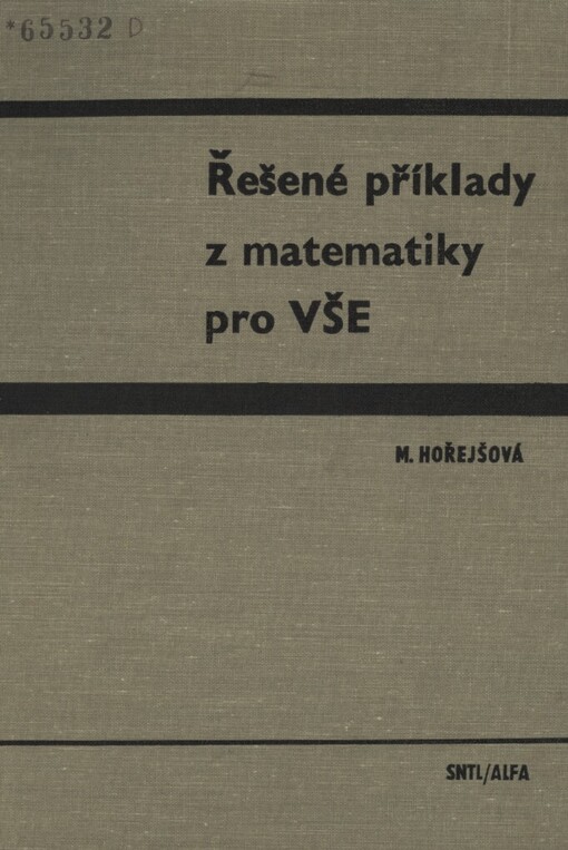 Řešené příklady z matematiky pro VŠE