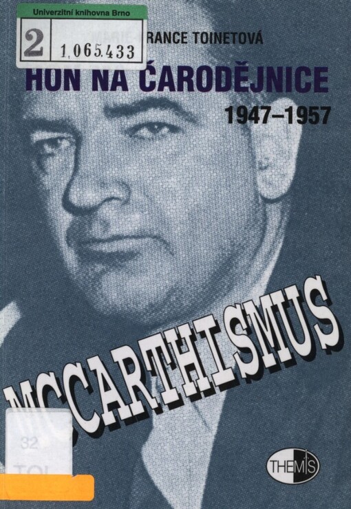 Hon na čarodějnice 1947-1957: mccarthismus