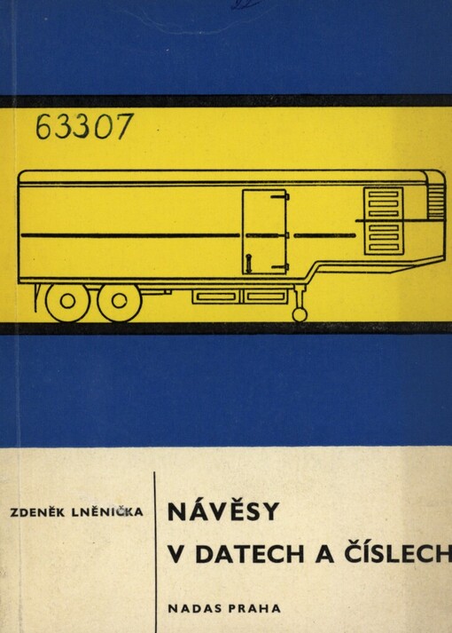 Návěsy v datech a číslech