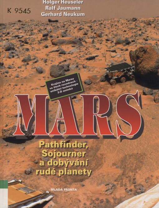 Mars: Pathfinder, Sojourner a dobývání rudé planety