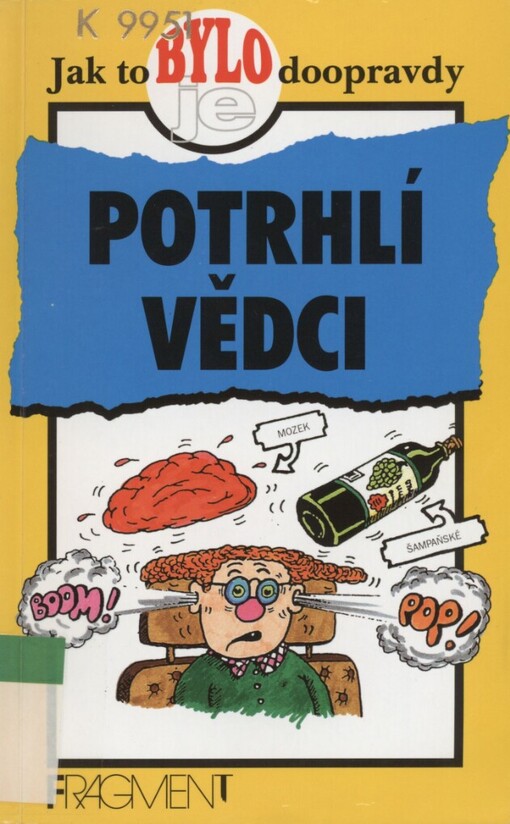 Potrhlí vědci