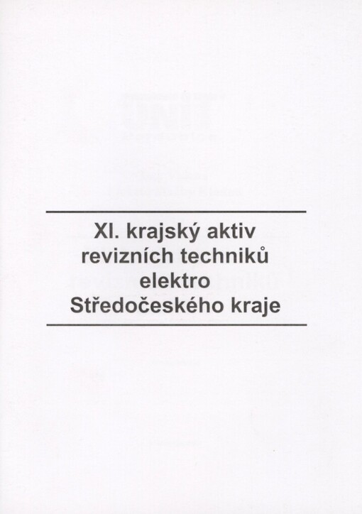 XI. krajský aktiv revizních techniků elektro :Kladno, říjen 2000 : sborník přednášek