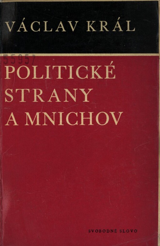 Politické strany a Mnichov: dokumenty