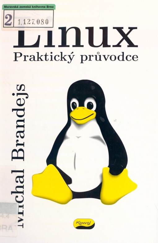 Linux: praktický průvodce