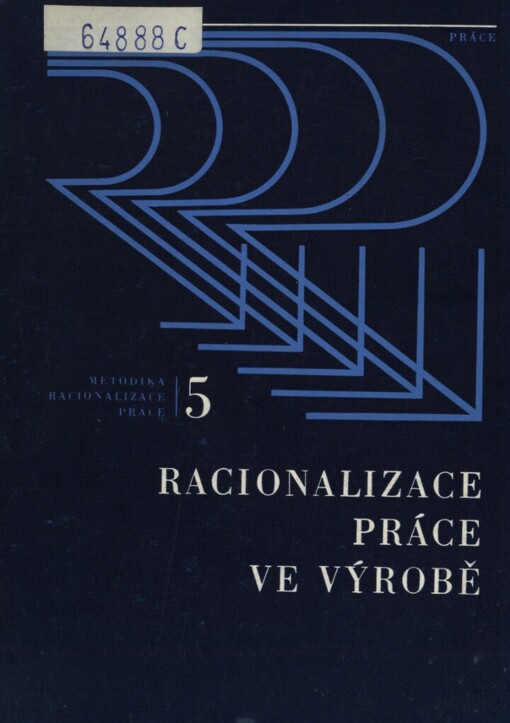 Racionalizace práce ve výrobě
