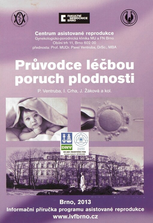 Průvodce léčbou poruch plodnosti :informační příručka programu asistované reprodukce
