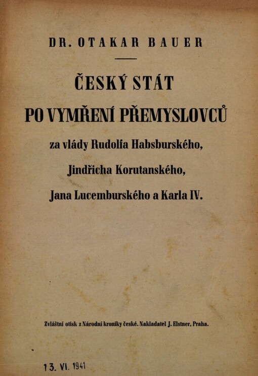 Český stát po vymření Přemyslovců za vlády Rudolfa Habsburského, Jindřicha Korutanského, Jana Lucemburského a Karla IV