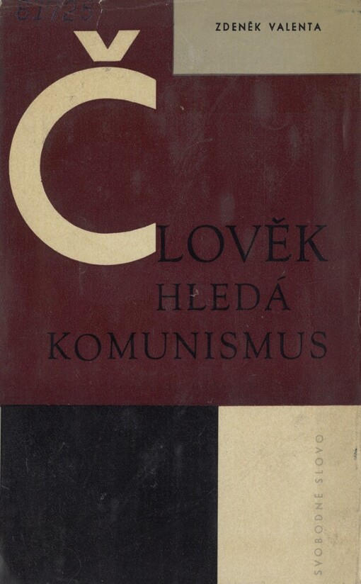 Člověk hledá komunismus :o lidské emancipaci utopicky a neutopicky