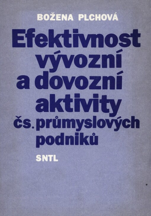 Efektivnost vývozní a dovozní aktivity čs. průmyslových podniků