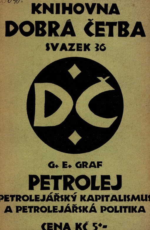 Petrolej, petrolejářský kapitalismus a petrolejářská politika