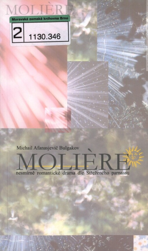 Michail Afanasjevič Bulgakov, Molière: [premiéry 24. a 25.10.2003 v Mahenově divadle