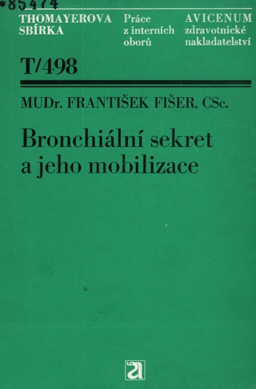 Bronchiální sekret a jeho mobilizace