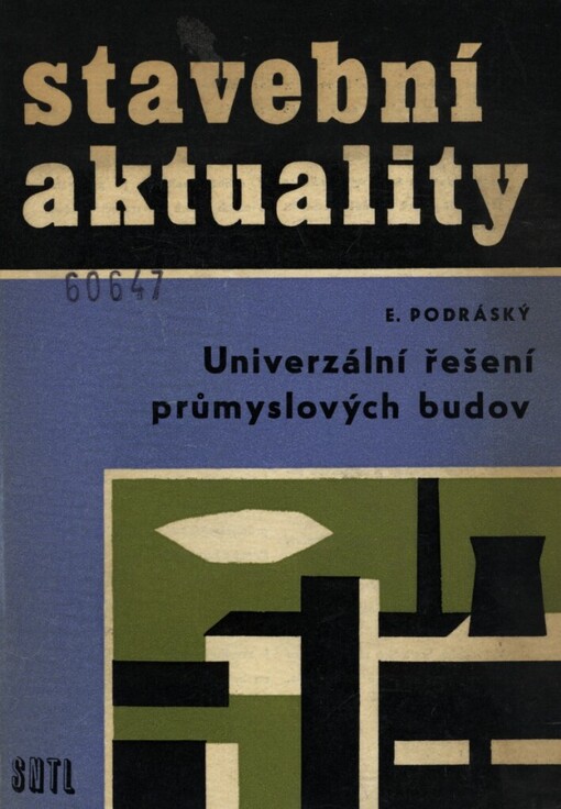 Univerzální řešení průmyslových budov