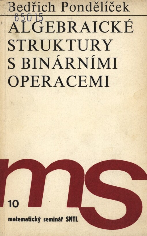 Algebraické struktury s binárními operacemi