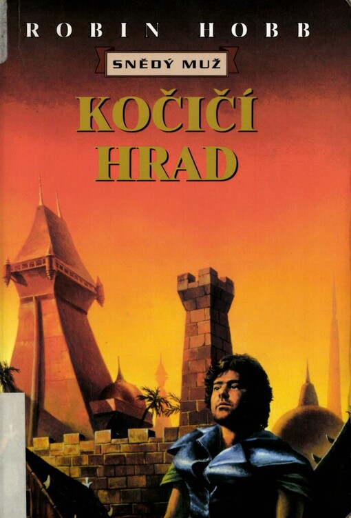 Snědý muž, [Kniha první. Kočičí hrad