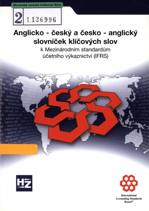 Anglicko-český a česko-anglický slovníček klíčových slov k Mezinárodním standardům účetního výkaznictví (IFRS)