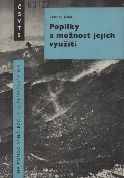 Popílky a možnost jejich využití