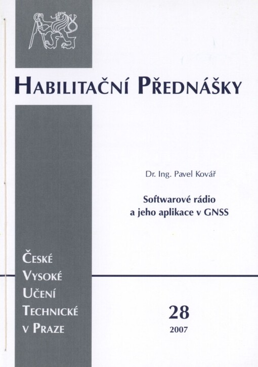 Software radio and its application in GNSS =: Softwarové rádio a jeho aplikace v GNSS