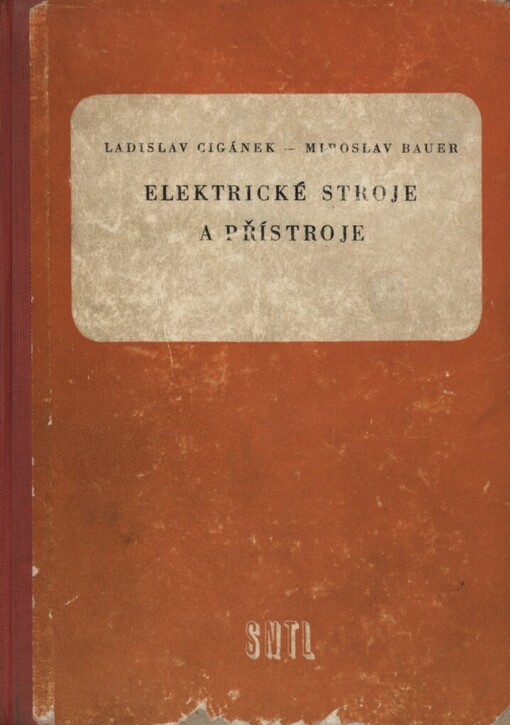 Elektrické stroje a přístroje :Učeb. text pro prům. školy elektrotechnické - čtyřleté