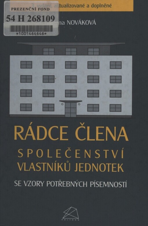Rádce člena společenství vlastníků jednotek: se vzory potřebných písemností