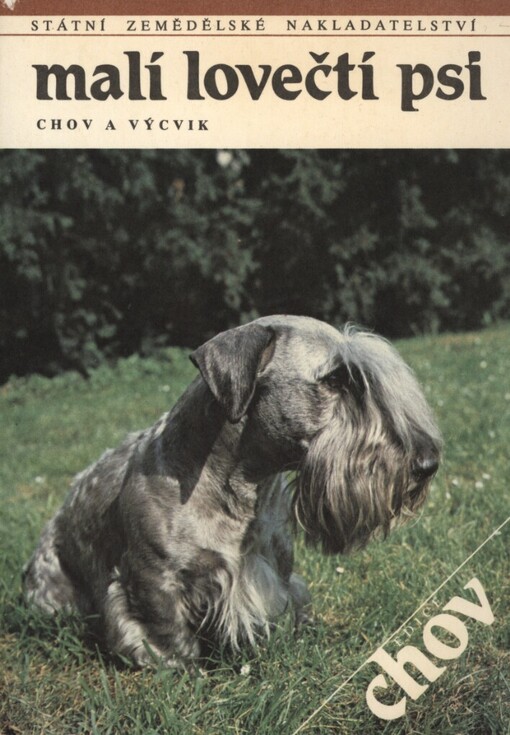 Malí lovečtí psi :chov a výcvik