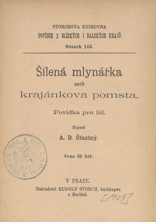 Šílená mlynářka, aneb, Krajánkova pomsta: povídka pro lid