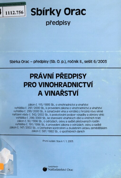 Právní předpisy pro vinohradnictví a vinařství: stav k 1.1.2003