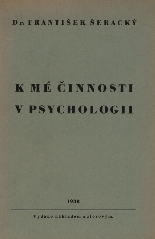K mé činnosti v psychologii