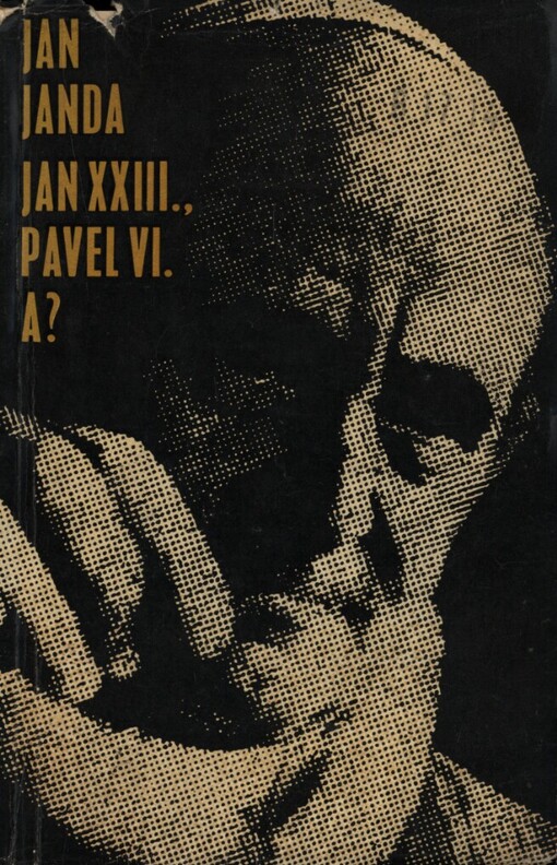 Jan XXIII., Pavel VI. a? :II. vatikánský koncil