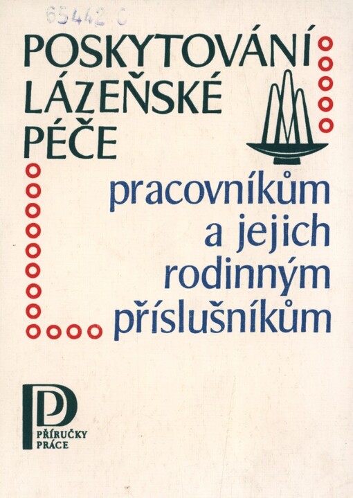 Poskytování lázeňské péče pracovníkům a jejich rodinným příslušníkům