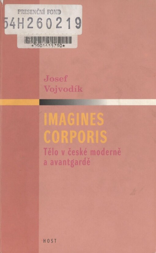Imagines corporis: tělo v české moderně a avantgardě