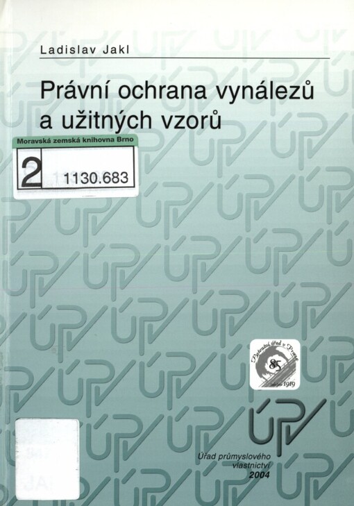 Právní ochrana vynálezů a užitných vzorů: vypracování jejich popisů a nároků na ochranu