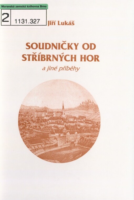 Soudničky od stříbrných hor a jiné příběhy