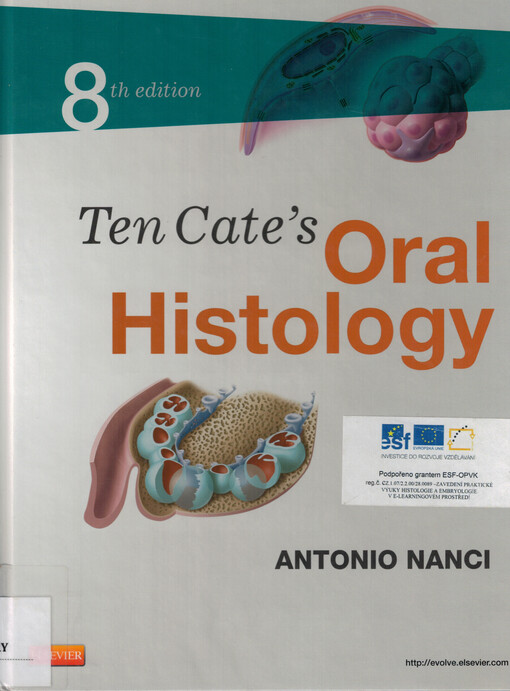 Ten Cate's oral histology : development, structure, and function