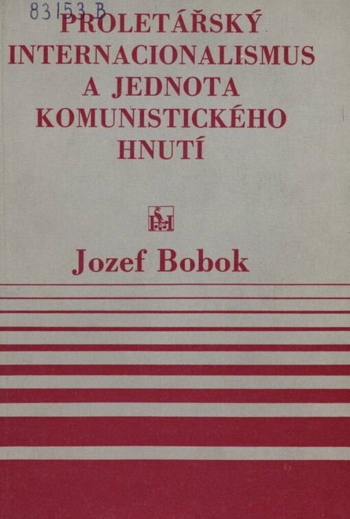 Proletářský internacionalismus a jednota komunistického hnutí