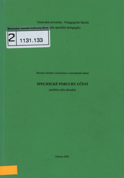 Specifické poruchy učení: problém stále aktuální : sborník referátů z konference s mezinárodní účastí