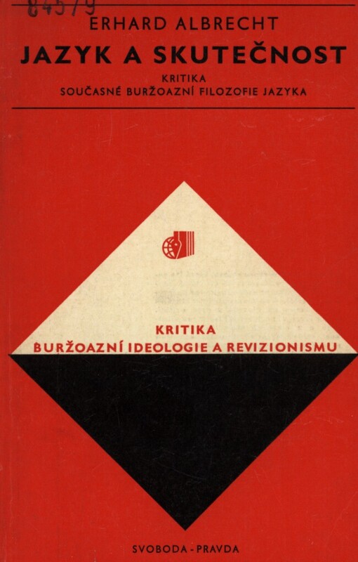Jazyk a skutečnost :Kritika současné buržoazní filozofie jazyka