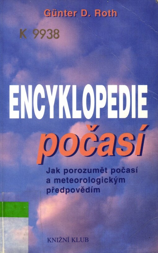 Malá encyklopedie počasí: jak porozumět počasí a meteorologickým předpovědím