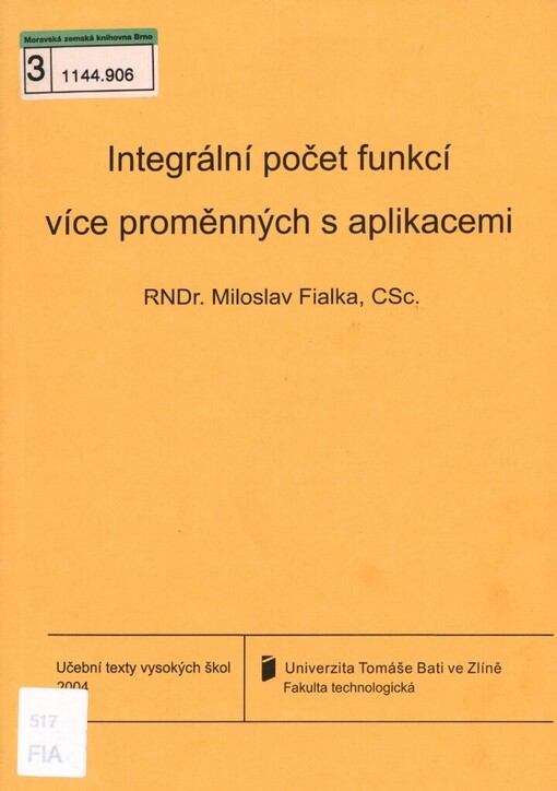 Integrální počet funkcí více proměnných s aplikacemi: výklad, řešené příklady, cvičení : učební text