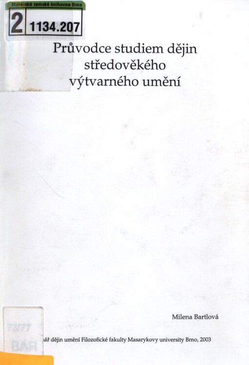 Průvodce studiem dějin středověkého výtvarného umění: seminář dějin umění Filozofické fakulty Masarykovy university Brno