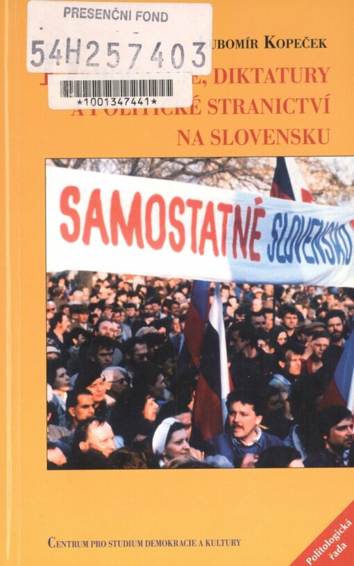 Demokracie, diktatury a politické stranictví na Slovensku