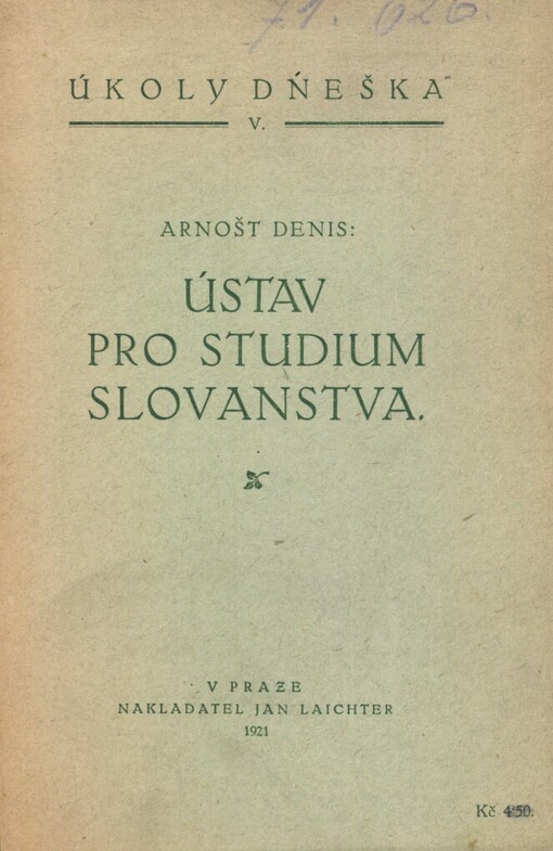 Ústav pro studium Slovanstva : Paříž středisko slavistiky v cizině