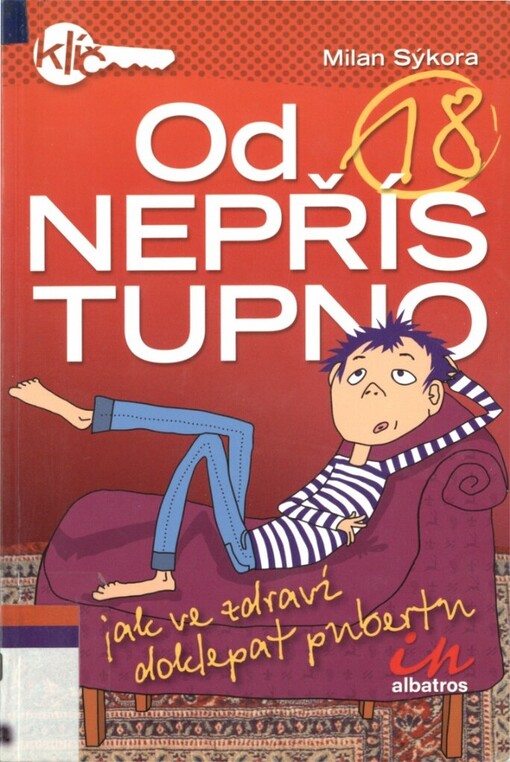 Od 18 nepřístupno: jak ve zdraví doklepat pubertu